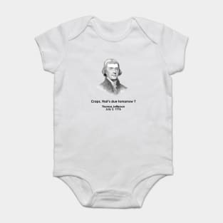 Funny Thomas Jefferson Independence Day USA History Baby Bodysuit